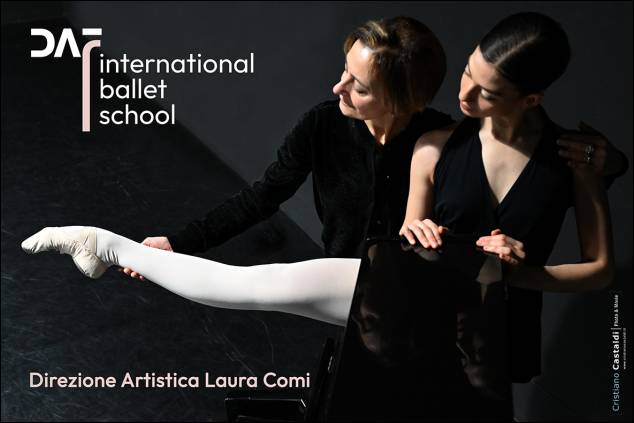 Nasce “DAF International Ballet School” | Direzione Artistica Laura Comi selezione 27 maggio