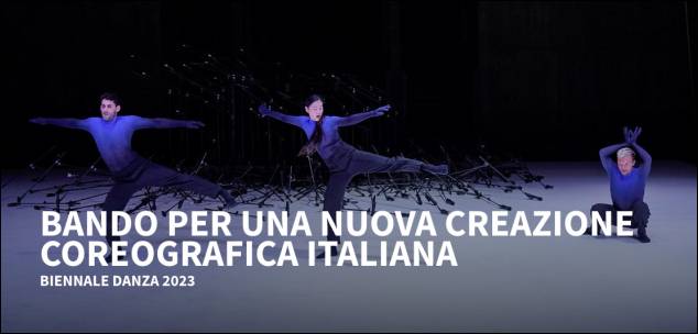 Biennale Danza 2023. Bando per una nuova creazione coreografica italiana