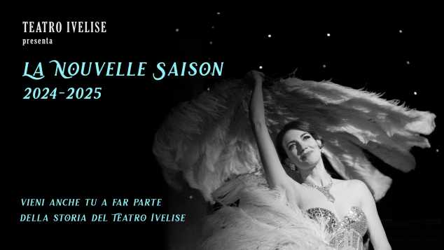 Teatro Ivelise presenta La Nouvelle Saison 2024-2025 - Bando di concorso indetto da A.C Allostatopur
