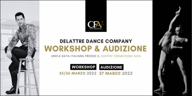 Workshop e audizione Delattre Dance Company