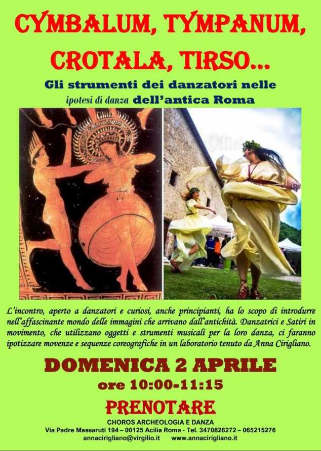 CYMBALUM, TYMPANUM, CROTALA, TIRSO: lezione introduttiva di ipotesi di danza dell'antica Roma